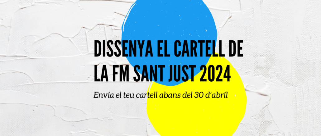 Concurs de Cartells FM Sant Just 2024